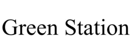 GREEN STATION trademark
