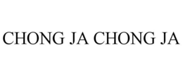 CHONG JA CHONG JA trademark