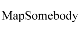MAPSOMEBODY trademark