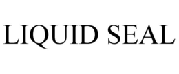 LIQUID SEAL trademark