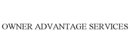 OWNER ADVANTAGE SERVICES trademark