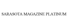 SARASOTA MAGAZINE PLATINUM trademark