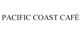 PACIFIC COAST CAFÉ trademark