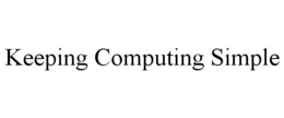 KEEPING COMPUTING SIMPLE trademark