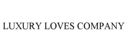 LUXURY LOVES COMPANY trademark