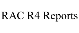 RAC R4 REPORTS trademark