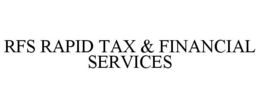 RFS RAPID TAX & FINANCIAL SERVICES trademark