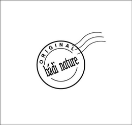 ORIGINAL BÁDI NATURE trademark