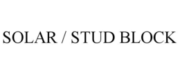 SOLAR / STUD BLOCK trademark