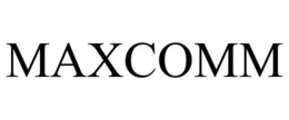 MAXCOMM trademark