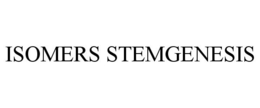 ISOMERS STEMGENESIS trademark
