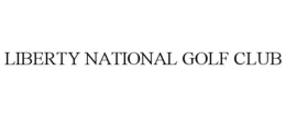 LIBERTY NATIONAL GOLF CLUB trademark