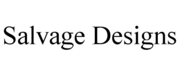SALVAGE DESIGNS trademark