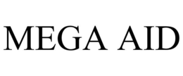 MEGA AID trademark