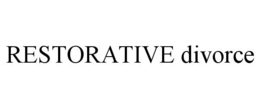 RESTORATIVE DIVORCE trademark