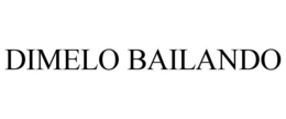 DIMELO BAILANDO trademark