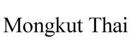 MONGKUT THAI trademark