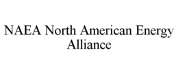 NAEA NORTH AMERICAN ENERGY ALLIANCE trademark