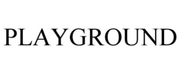 PLAYGROUND trademark