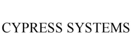 CYPRESS SYSTEMS trademark