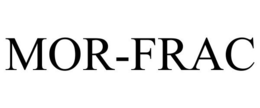 MOR-FRAC trademark