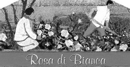 ROSA DI BIANCA trademark