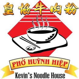 PHO HUYNH HIEP KEVIN'S NOODLE HOUSE trademark