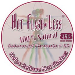 HOT FLASH-"LESS" 100% NATURAL ADVANCED FORMULA # 50 HELPS RELIEVE HOT FLASHES BB BEST BALMS trademark