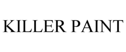 KILLER PAINT trademark