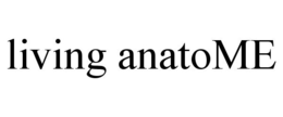 LIVING ANATOME trademark