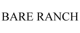 BARE RANCH trademark