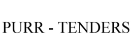 PURR - TENDERS trademark