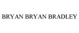 BRYAN BRYAN BRADLEY trademark