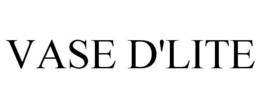 VASE D'LITE trademark