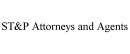ST&P ATTORNEYS AND AGENTS trademark