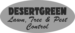 DESERTGREEN LAWN, TREE & PEST CONTROL trademark