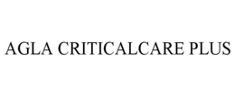 AGLA CRITICALCARE PLUS trademark