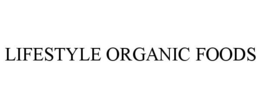 LIFESTYLE ORGANIC FOODS trademark