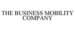 THE BUSINESS MOBILITY COMPANY trademark