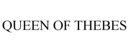 QUEEN OF THEBES trademark