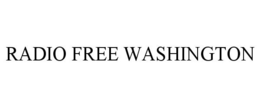 RADIO FREE WASHINGTON trademark
