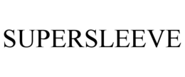 SUPERSLEEVE trademark
