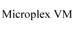 MICROPLEX VM trademark