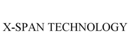 X-SPAN TECHNOLOGY trademark