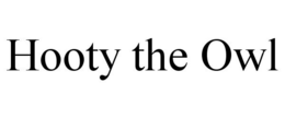 HOOTY THE OWL trademark