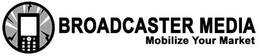 BROADCASTER MEDIA MOBILIZE YOUR MARKET trademark