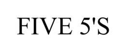FIVE 5'S trademark