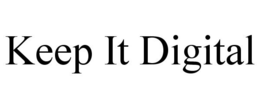 KEEP IT DIGITAL trademark