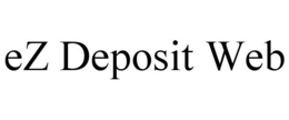 EZ DEPOSIT WEB trademark