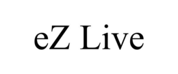 EZ LIVE trademark